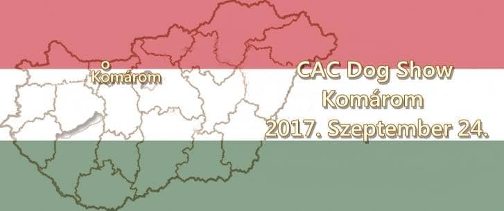 CAC Dog Show – Komárom – 2017. Szeptember 24.