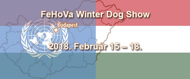 FeHoVa Winter Dog Show – Budapest – 2018. Február 15 – 18.